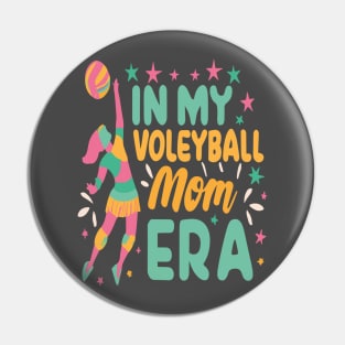 In My Volleyball Mom Era Women Mama Sport Player Pin