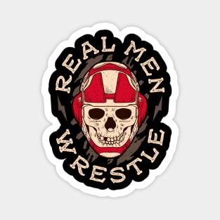 Wrestling Real Men Wrestle Sports Humor Magnet