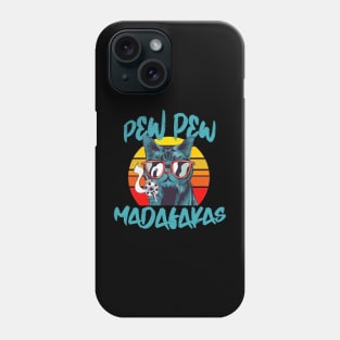 Pew Pew Madafakas Phone Case