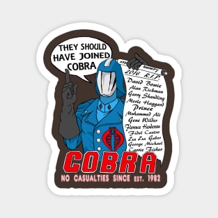 R.I.P. 2016 - Join Cobra - No Casualties Since est. 1982 Magnet