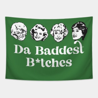 Da Baddest B*tches Tapestry