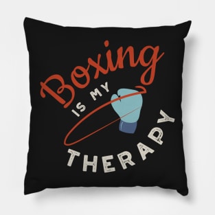 Boxing is My Therapy Pillow