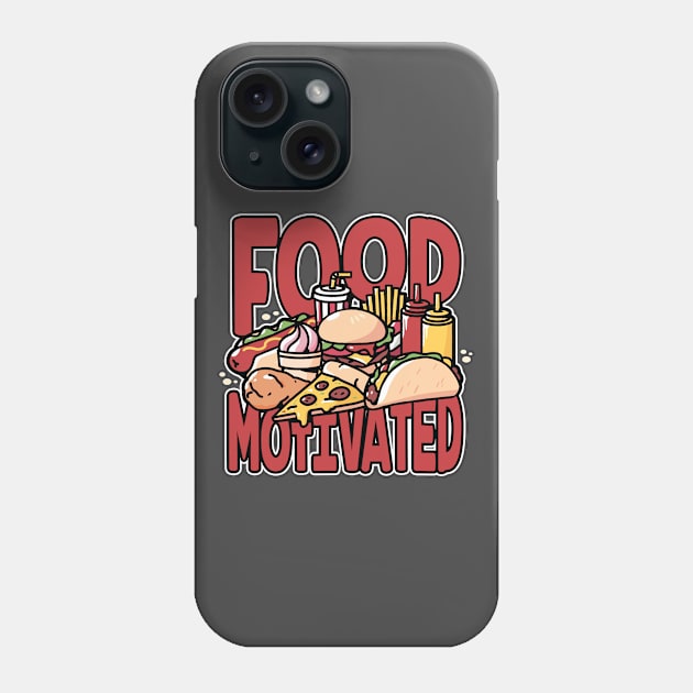 Food Motivated Phone Case by NinthStreetShirts