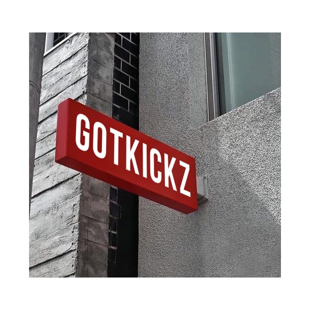 GOTKICKZ Logo (3D Sign) by GOTKICKZ