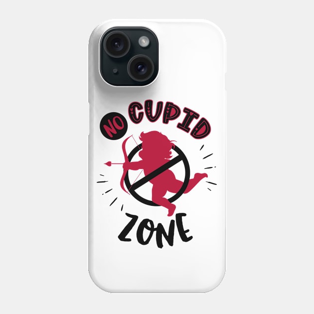 No Cupid Zone Phone Case by MZeeDesigns