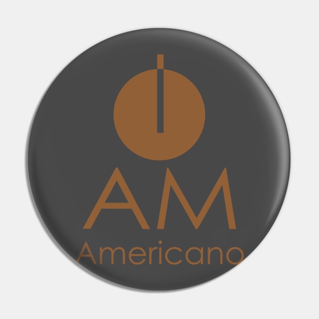 I Am Americano Pin by roninlibra