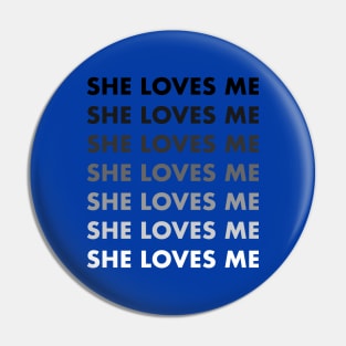 "She Loves Me" from, like, EVERY EPISODE Pin