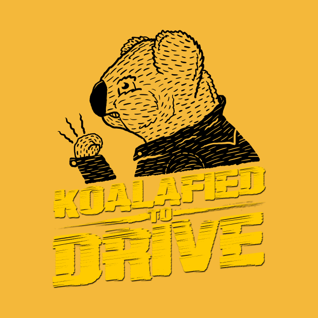 Koalafied To Drive by Aguvagu