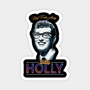Buddy Holly - Not Fade Away Magnet