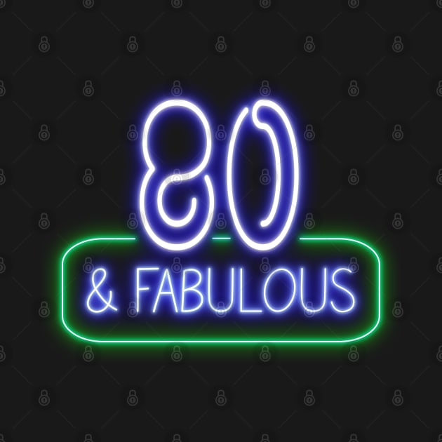 Funny 80th Birthday Quote | 80 and Fabulous by AgataMaria