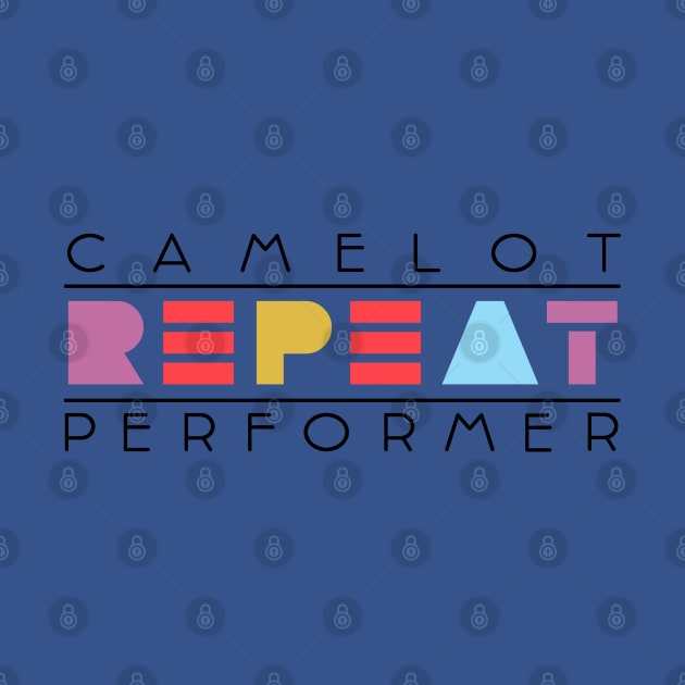 Camelot Music Repeat Performer by Turboglyde