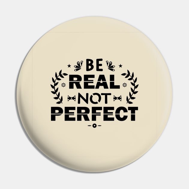 be real not perfect Pin by autopic