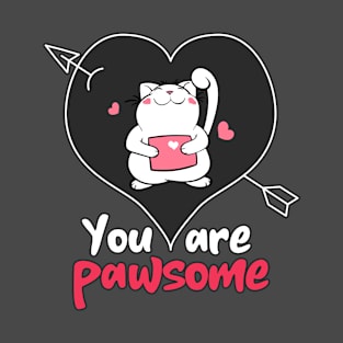 You are pawsome | Kitty cat T-Shirt