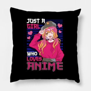 Cute Just A Girl Who Loves Anime Pillow