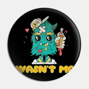 Wasn't Me Innocent Baby Monster Child Birthday Costume Gift Pin