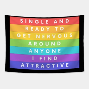 Single and Ready to Get Nervous Tapestry