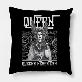 Queen never cry Pillow