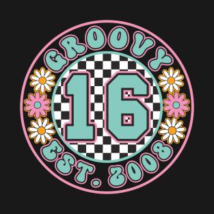 16th Birthday Groovy 16 est. 2008 Retro Vintage Girls T-Shirt