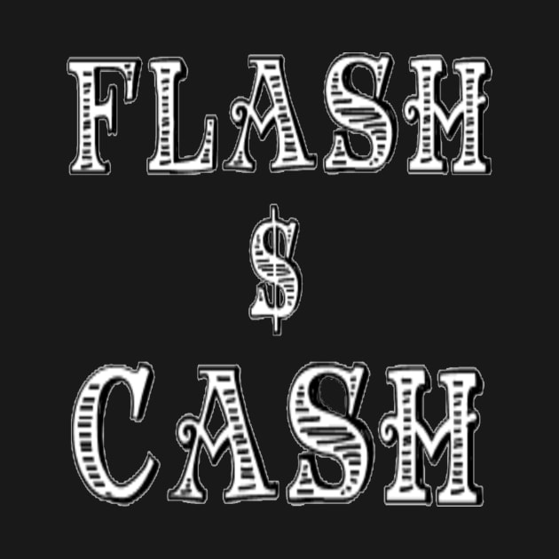 Jesse Flash FLASH CASH LOGO MERCH by Bush