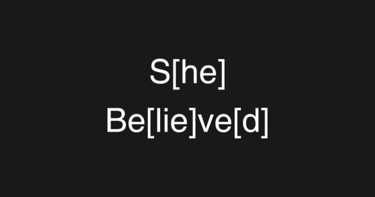 She Believed He Lied Social Media TShirt TeePublic