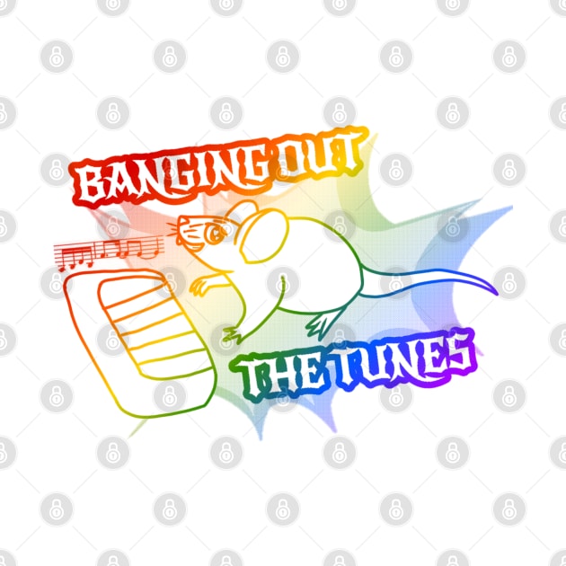 Banging Out The Tunes (Rainbow Version) by Rad Rat Studios