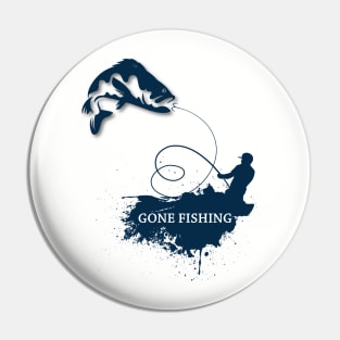 Gone Fishing Pin