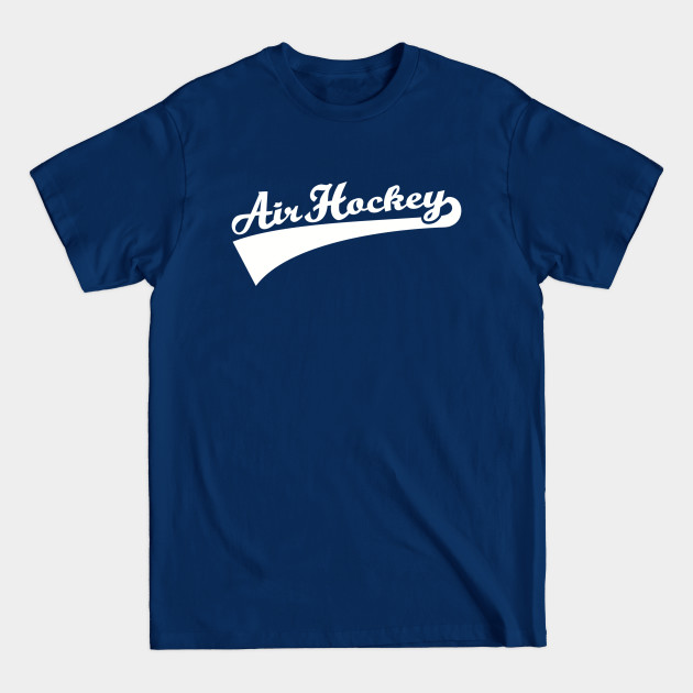 Discover Air Hockey - Air Hockey - T-Shirt