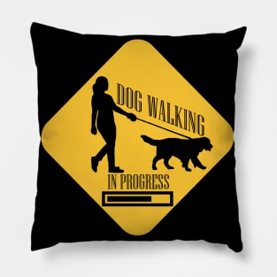 Dog Walking In Progress Pillow