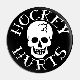 Hockey Hurts Pin