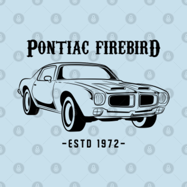 Disover 1972 pontiac firebird - 1972 Pontiac Firebird - T-Shirt