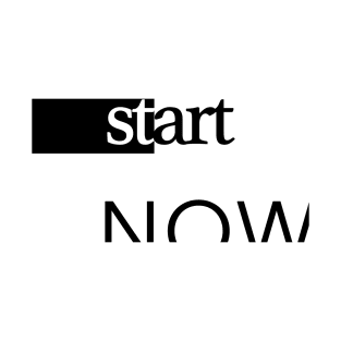 Start Now Art Now T-Shirt