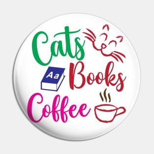 Cats Books And Coffee Pin