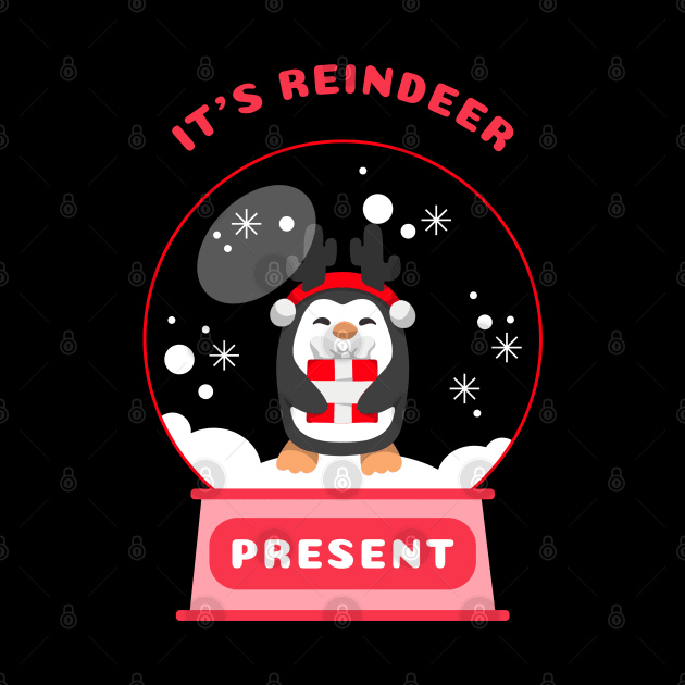 It Is Reindeer Present Penguin (Red) by GideonStore