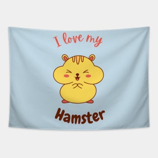 I Love My Hamster Tapestry