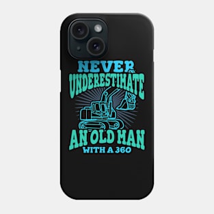 Never Underestimate An Old Man With A 360 Phone Case