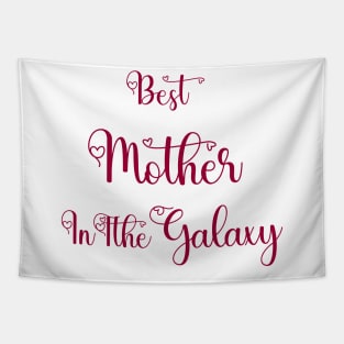 Best Mother In The Galaxy Tshirts 2022 Tapestry