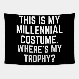 This is My Millenial Costume Where's My Trophy Funny Tapestry