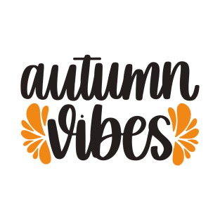 autumn vibes T-Shirt