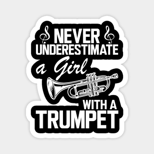 Trumpet Girl - Never underestimate a girl with a trumpet w Magnet