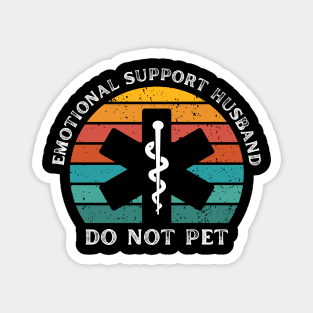 Emotional-Support-Husband-Do-Not-Pet Magnet