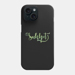 Have a Happy Sukkot Phone Case