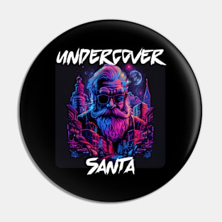 Undercover Santa in Town 2 Pin