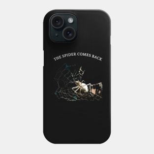 Spider Sense. THE SPIDER COMES BACK. Phone Case