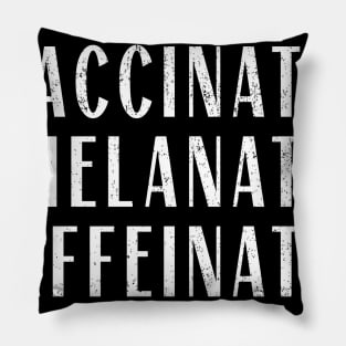 Educated Vaccinated Melanated Caffeinated Dedicated Nurse Pillow