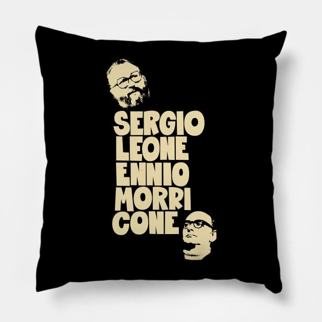 Sergio Leone and Enio Morricone - Italo Western Pillow by Boogosh