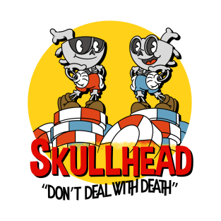 Skullhead "Don't Deal with Death" T-Shirt