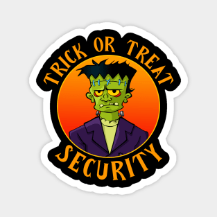 Trick Or Treat Security | Halloween Candy Magnet