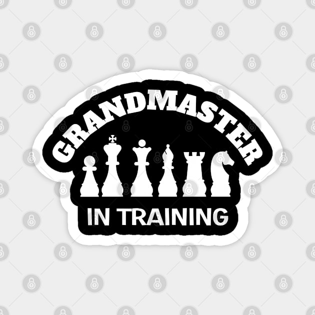 Chess - Grandmaster In Training Magnet by Kudostees