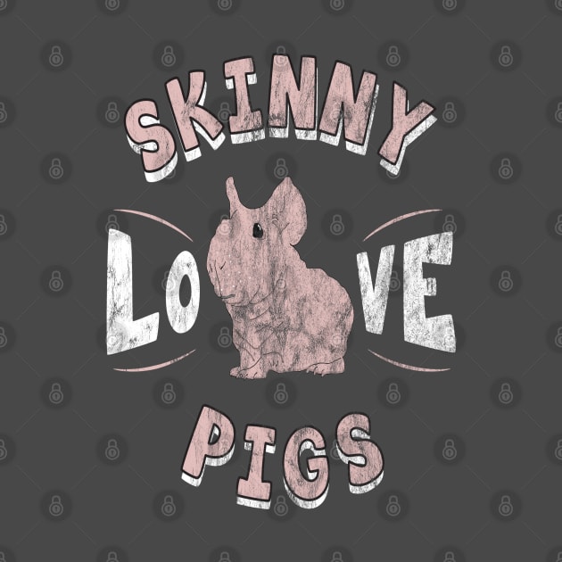 Love Skinny Pigs by BasicBeach