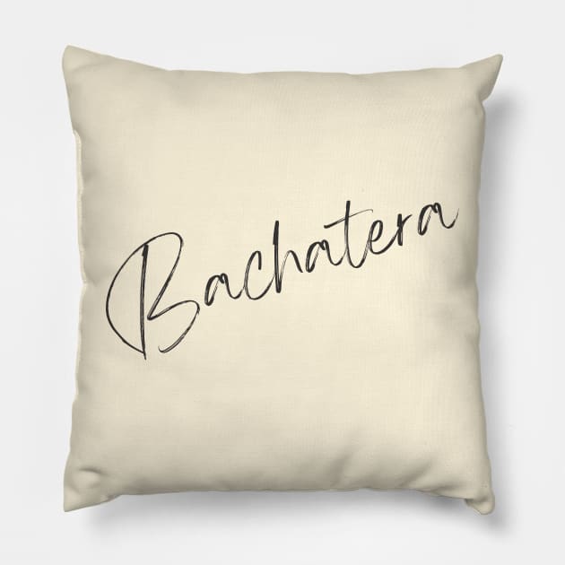 Bachatera (Handwriting) Pillow by Dance Art Creations